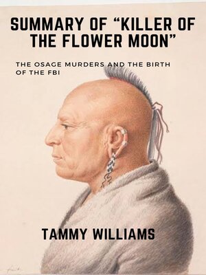 cover image of SUMMARY OF "KILLER OF THE FLOWER MOON"